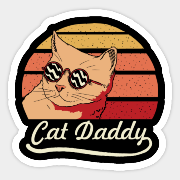 Cat Daddy Vintage Father Sticker Teepublic 8667